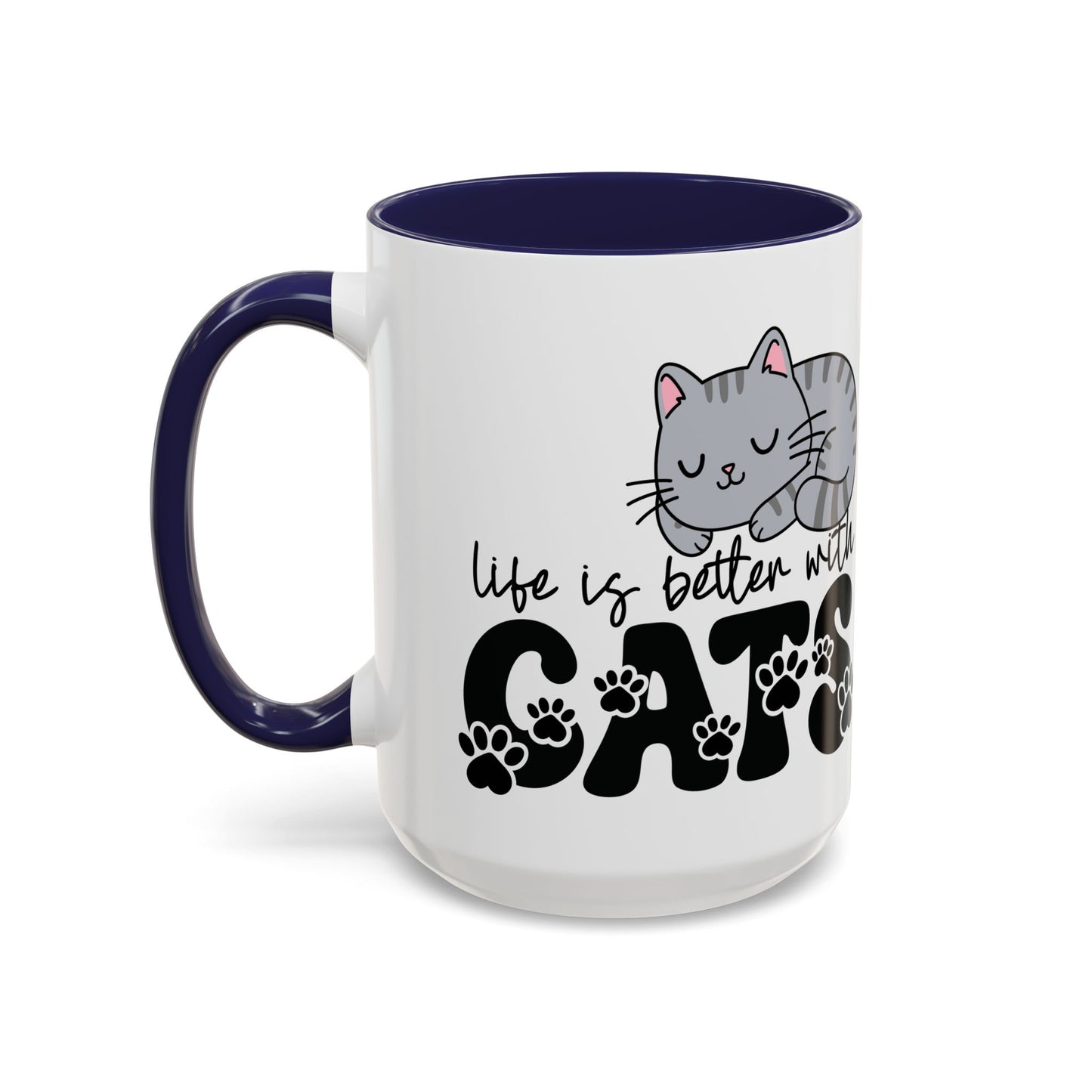 Life is Better with Cats Mug