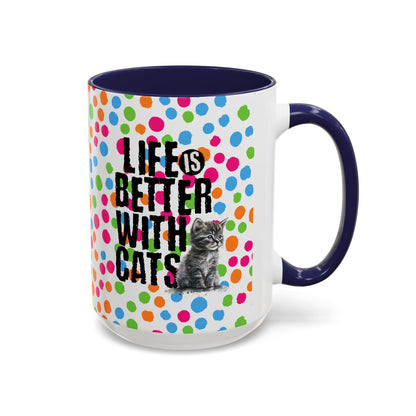 Life is Better Mug