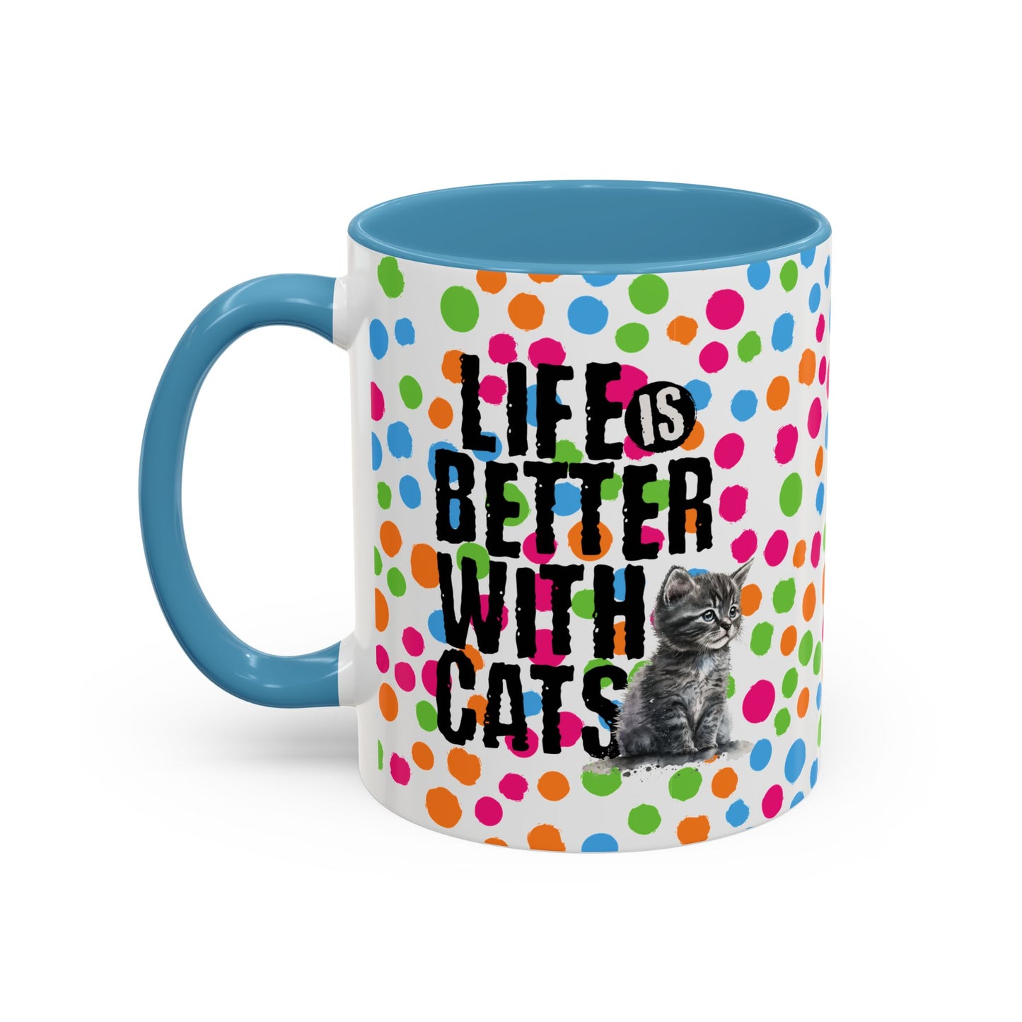 Life is Better Mug