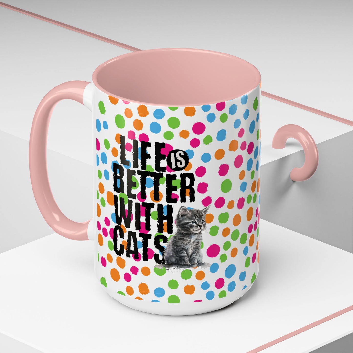 Life is Better Mug