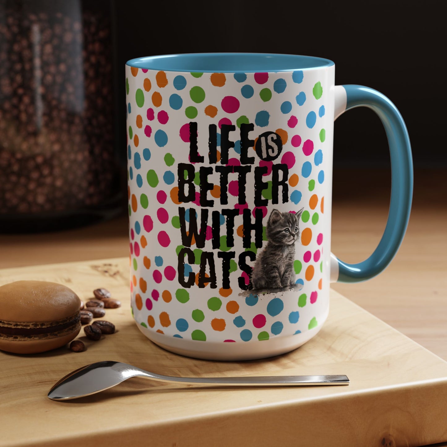 Life is Better Mug