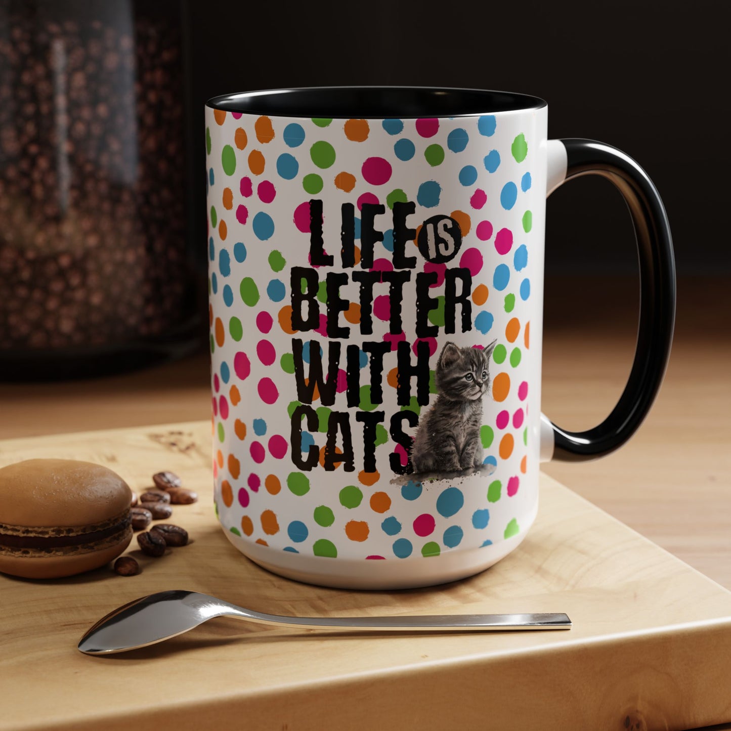 Life is Better Mug