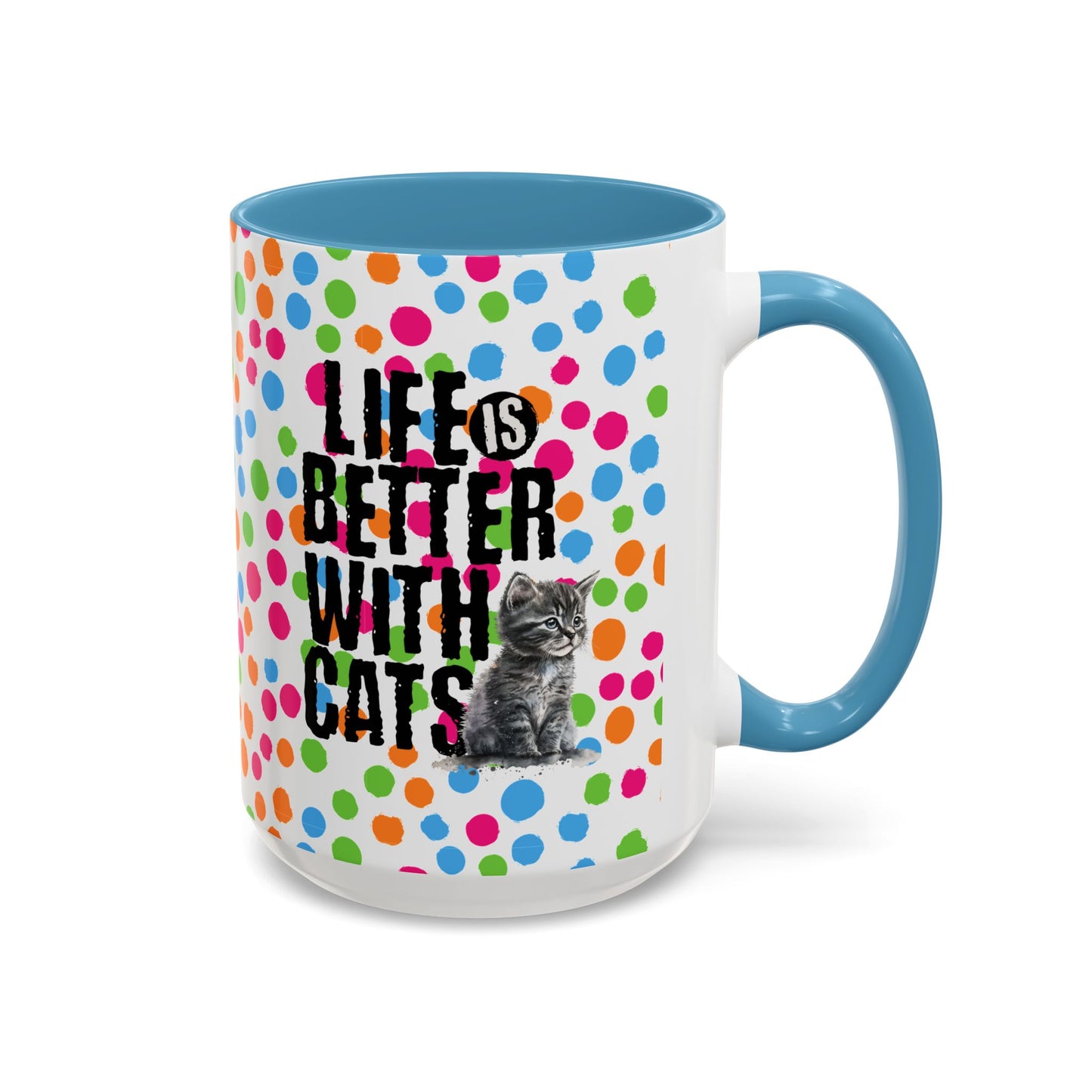 Life is Better Mug