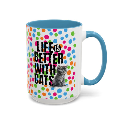 Life is Better Mug