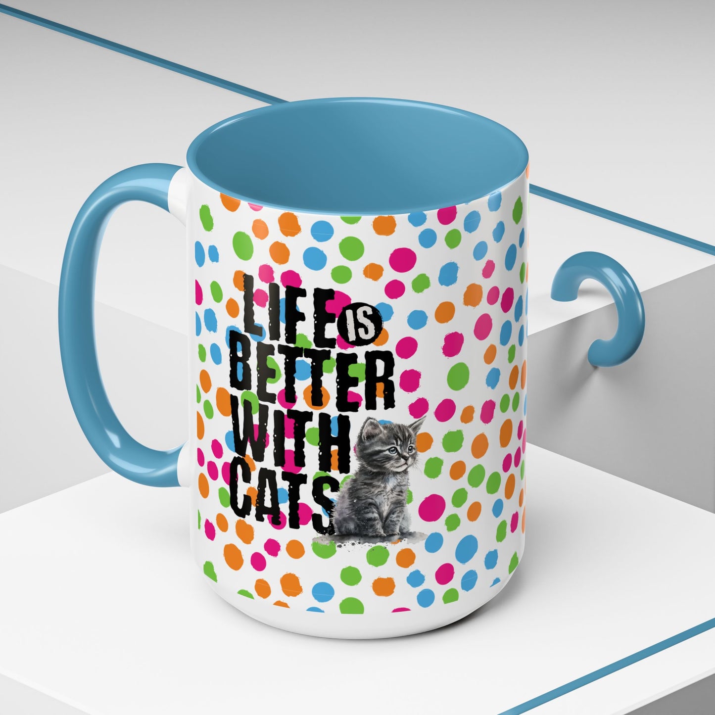 Life is Better Mug